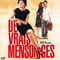 DE VRAIS MENSONGES